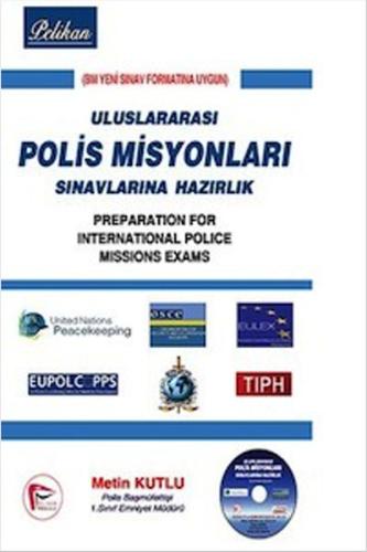 Pelikan Uluslararası Polis Misyonları Sınavlara Hazırlık Metin Kutlu