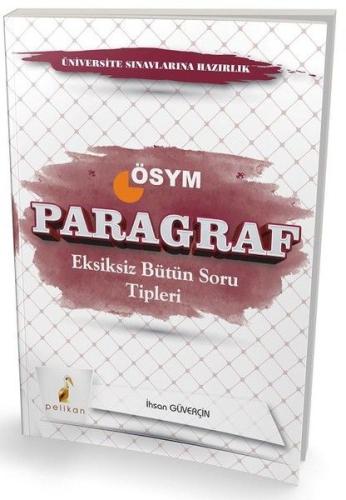 Pelikan YKS Paragraf Eksiksiz Bütün Soru Tipleri İhsan Güverçin