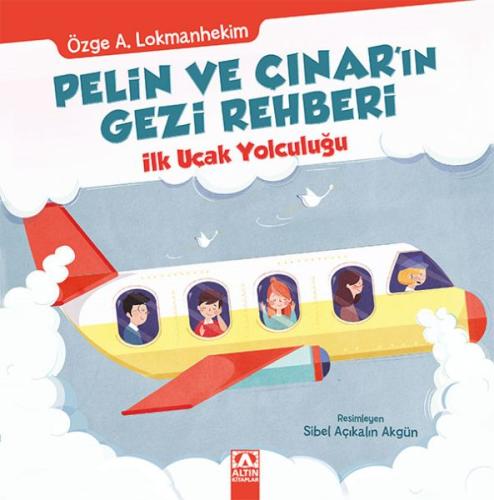 Pelin ve Çınar'ın Gezi Rehberi - İlk Uçak Yolculuğu %10 indirimli Özge