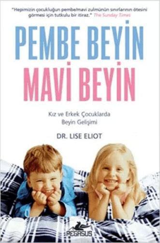 Pembe Beyin Mavi Beyin: Kız Ve Erkek Çocuklarda Beyin Gelişimi %15 ind