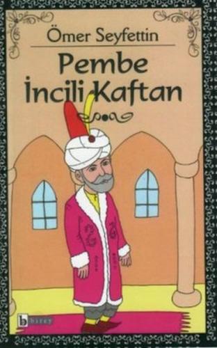 Pembe İncili Kaftan %17 indirimli Ömer Seyfettin