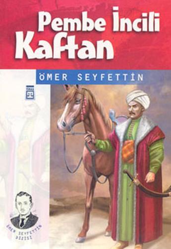 Pembe İncili Kaftan %20 indirimli Ömer Seyfettin