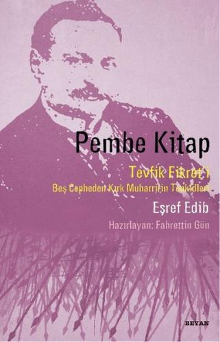 Pembe Kitap Tevfik Fikret'i Beş Cepheden Kırk Muharririn Tenkidleri %1