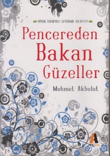 Pencereden Bakan Güzeller %23 indirimli Mehmet Akbulut