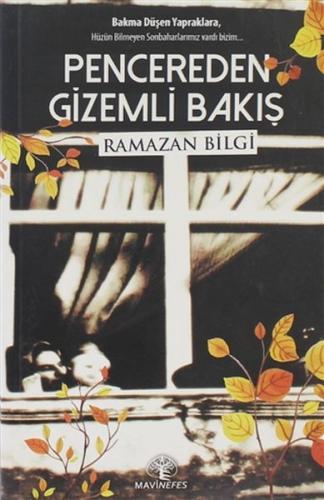 Pencereden Gizemli Bakış %22 indirimli Ramazan Bilgi