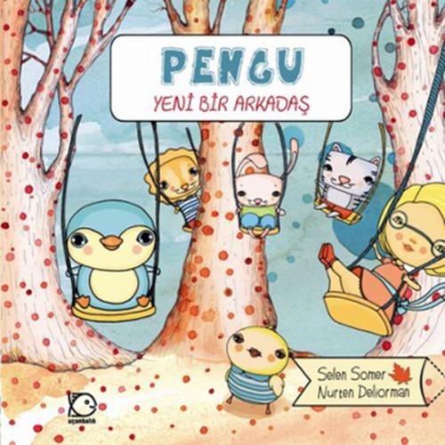 Pengu - Yeni Bir Arkadaş %10 indirimli Selen Somer