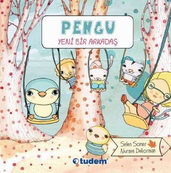 Pengu - Yeni Bir Arkadaş Nurten Deliorman