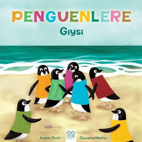 Penguenlere Giysi %14 indirimli Andree Poulin