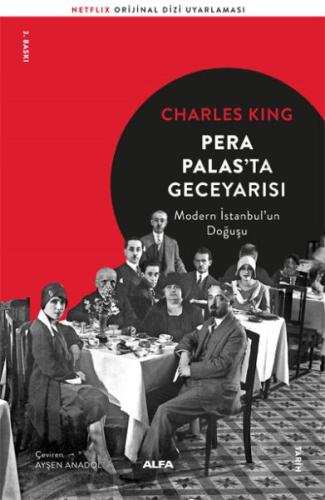 Pera Palas'ta Gece Yarısı - Modern İstanbul'un Doğuşu %10 indirimli Ch