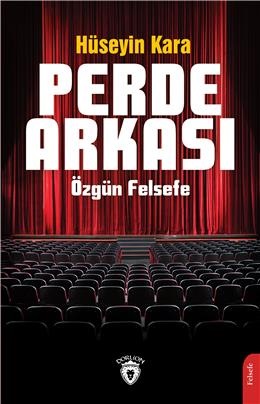 Perde Arkası Özgün Felsefe %25 indirimli Hüseyin Kara