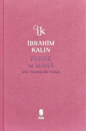 Perde ve Mânâ (Bez Ciltli) %18 indirimli İbrahim Kalın