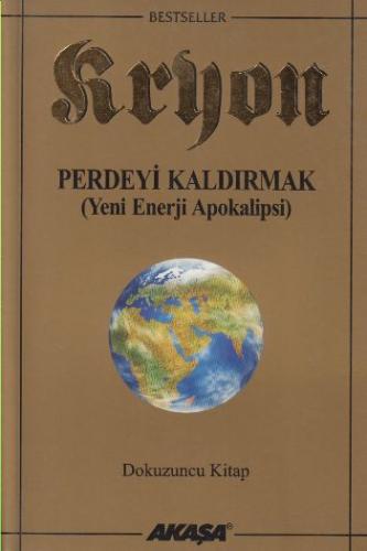 Perdeyi Kaldırmak - Kryon 9 %10 indirimli Lee Carroll