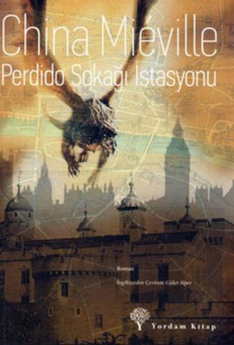 Perdido Sokağı İstasyonu China Mieville