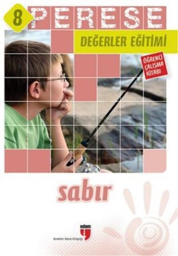 Perese Değerler Eğitimi Öğrenci Çalışma Kitabı 8 - Sabır Neriman Karat