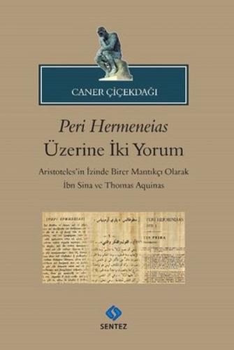 Peri Hermeneias Üzerine İki Yorum %10 indirimli Caner Çiçekdağı