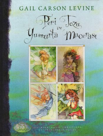 Peri Tozu ve Yumurta Macerası %10 indirimli Gail Carson Levine