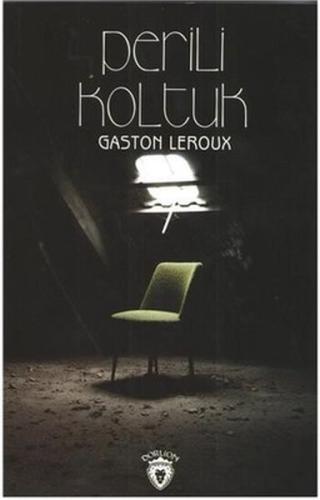 Perili Koltuk %25 indirimli Gaston Leroux