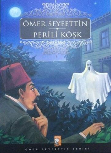 Perili Köşk Ömer Seyfettin