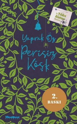 Perisiz Köşk %15 indirimli Yaprak Öz