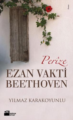 Perize, Ezan Vakti Beethoven %10 indirimli Yılmaz Karakoyunlu