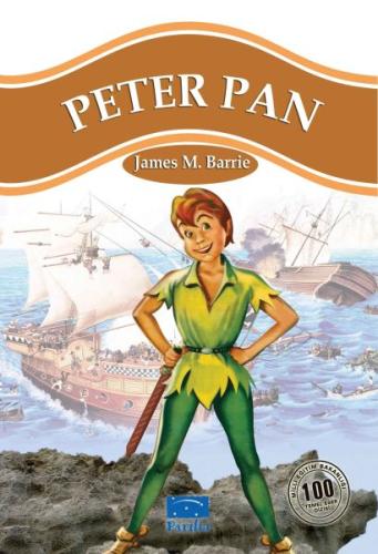 Peter Pan 100 Temel Eser 1.Kademe %35 indirimli James Matthew Barrie