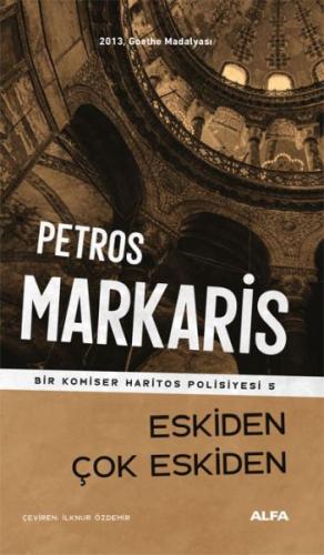 Petros Markaris - Eskiden Çok Eskiden %10 indirimli Petros Markaris