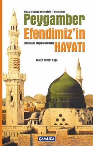 Peygamber Efendimiz'in Hayatı Ahmet Cevdet Paşa