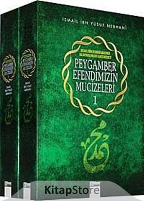 Peygamber Efendimizin Mucizeleri (2 Cilt) İsmail İbn Yusuf Nebhani