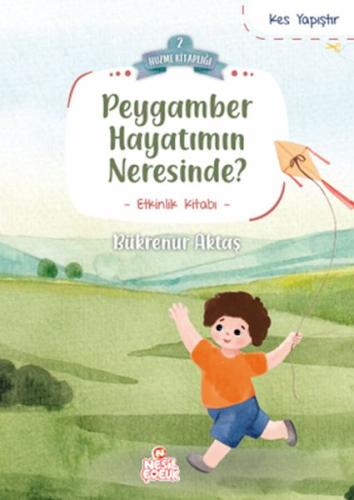 Peygamber Hayatımın Neresinde? %20 indirimli Bükrenur Aktaş