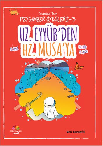 Peygamber Öyküleri - 3 Hz. Eyyüb'ten Hz. Musa'ya %20 indirimli Veli Ka