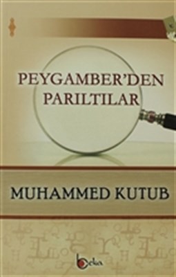 Peygamberden Parıltılar %23 indirimli Muhammed Kutub