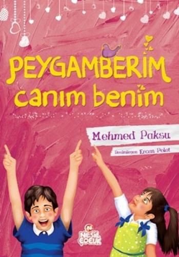 Peygamberim Canım Benim Mehmed Paksu