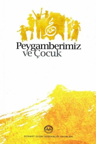 Peygamberimiz ve Çocuk Kolektıf