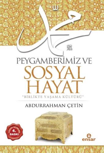 Peygamberimiz ve Sosyal Hayat %18 indirimli Abdurrahman Çetin