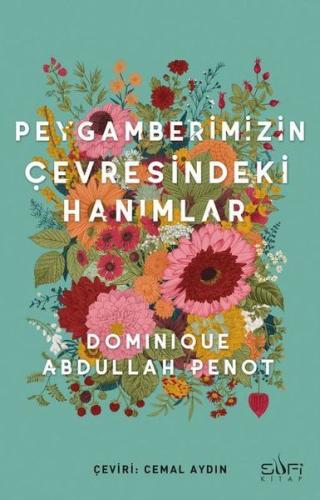 Peygamberimizin Çevresindeki Hanımlar %17 indirimli Dominique Abdullah