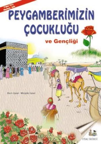 Peygamberimizin Çocukluğu ve Gençliği %12 indirimli Mürşide Uysal