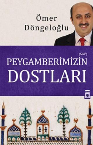 Peygamberimizin Dostları Ömer Döngeloğlu