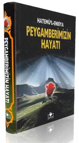 Peygamberimizin Hayatı Ciltli 2. Hamur Hatemü'l Enbiya