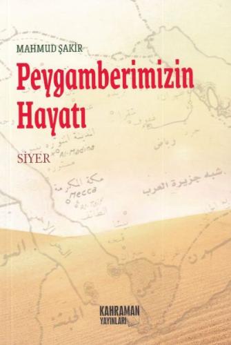 Peygamberimizin Hayatı (Siyer) %20 indirimli Mahmud Şakir