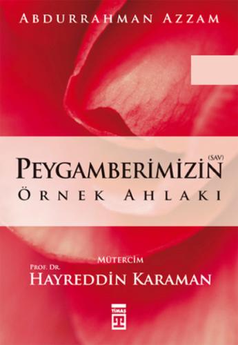 Peygamberimizin Örnek Ahlakı Abdurrahman Azzam