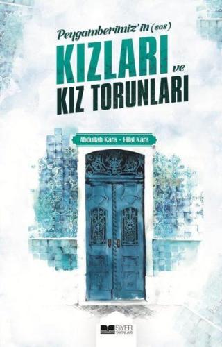 Peygamberimiz'in (s.a.s) Kızları ve Kız Torunları %3 indirimli Abdulla