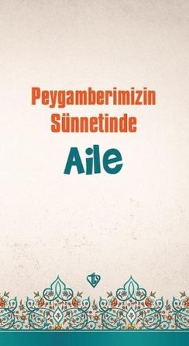 Peygamberimizin Sünnetinde Aile %13 indirimli Ali Osman Ateş