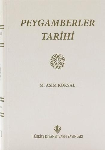 Peygamberler Tarihi (2 Cilt Birarada) (1.hm) %13 indirimli M. Asım Kök