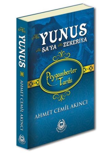 Peygamberler Tarihi - Hz. Yunus, Hz. Şa’ya ve Hz. Zekeriya (Ciltli) %2