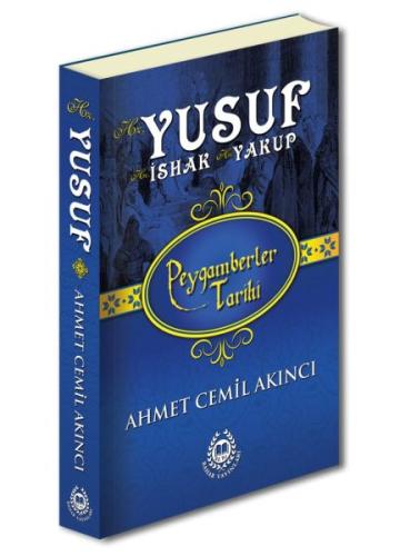 Peygamberler Tarihi - Hz. Yusuf-Hz. İshak-Hz. Yakup %27 indirimli Ahme