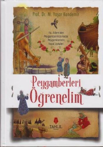 Peygamberleri Öğrenelim (Ciltli) M. Yaşar Kandemir