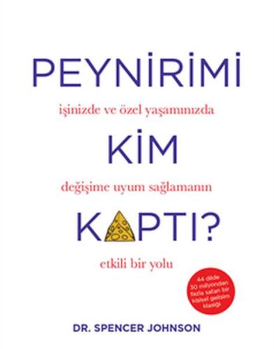 Peynirimi Kim Kaptı? - Ciltli %10 indirimli Spencer Johnson