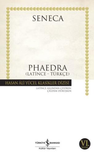 Phaedra - Hasan Ali Yücel Klasikleri %31 indirimli Lucius Annaeus Sene