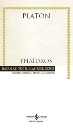 Phaidros - Hasan Ali Yücel Klasikleri (Ciltli) %31 indirimli Platon (E