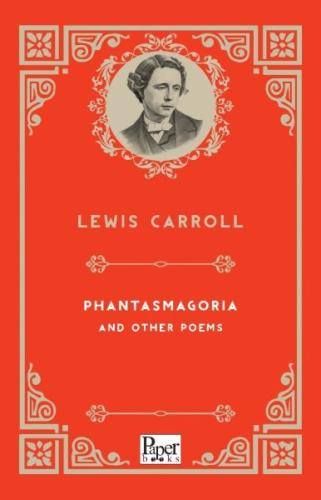 Phantasmagoria and Other Poems (İngilizce Kitap) %12 indirimli Lewis C